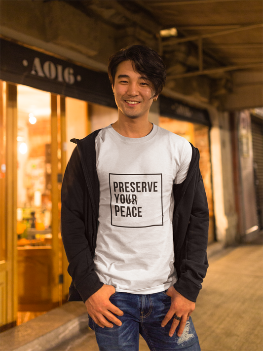 "PRESERVE YOUR PEACE" UNISEX TEE